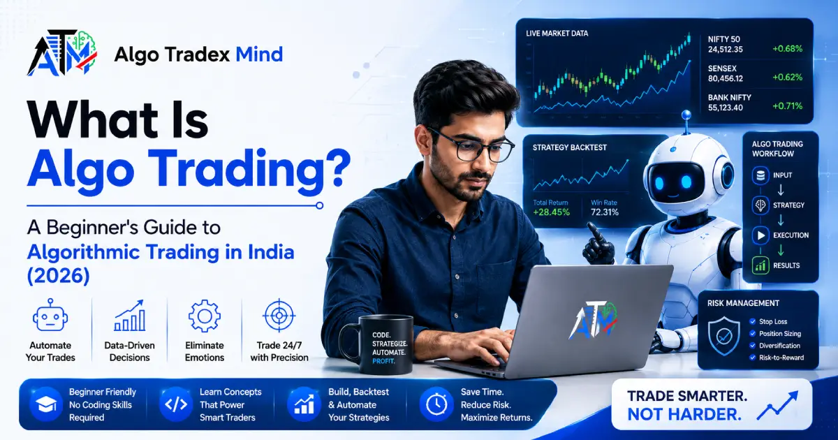 what is algo trading, what is algo trading and how it works, what is algo trading in stock market, what is algo trading software, what is algo trading in zerodha, what is algo trading in share market, what is algo trading in forex